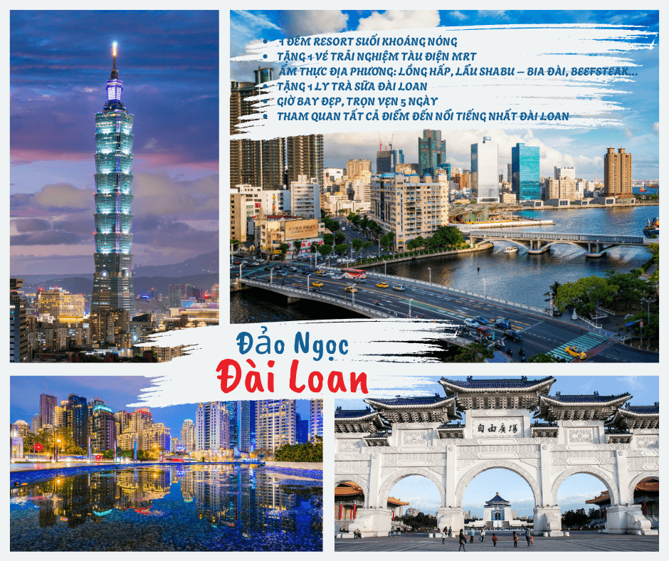 Khám Phá Đài Trung Cao Hùng Đài Bắc