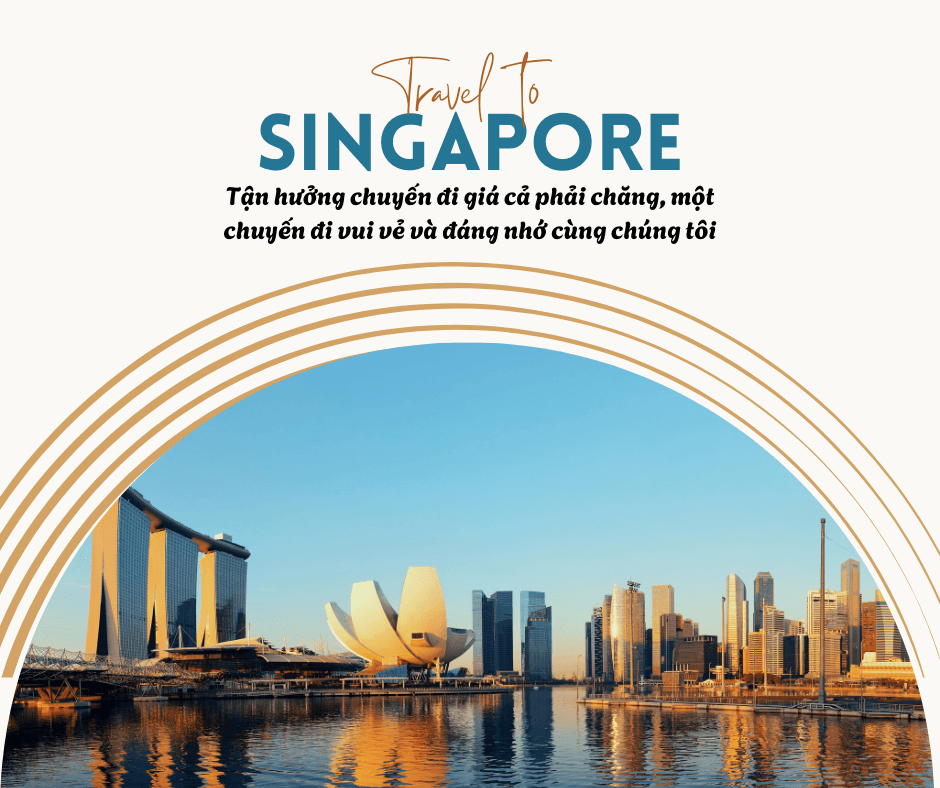 Khám Phá Singapore Và Malaysia